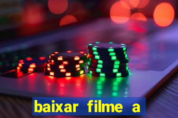 baixar filme a bela e a fera